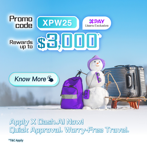 【X Pay Users Exclusive】X Cash.AI Reward : $300 Cash Reward for application! Extra $2,400 Cash Reward + $300 X Pay e-Cash Voucher for loan drawdown*!
