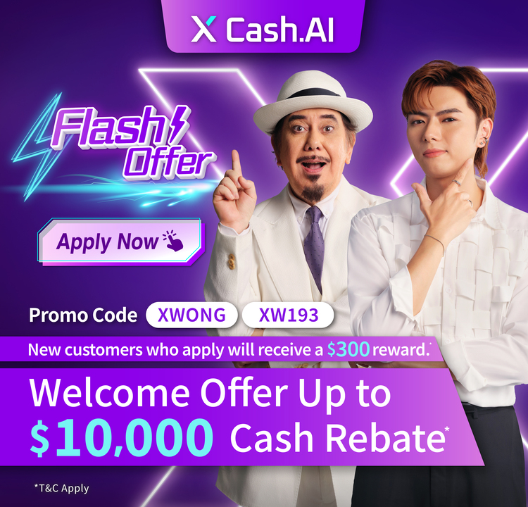 【Flash Offer】Apply for the X Cash.AI Loan and receive up to $10,000 cash rebate.*