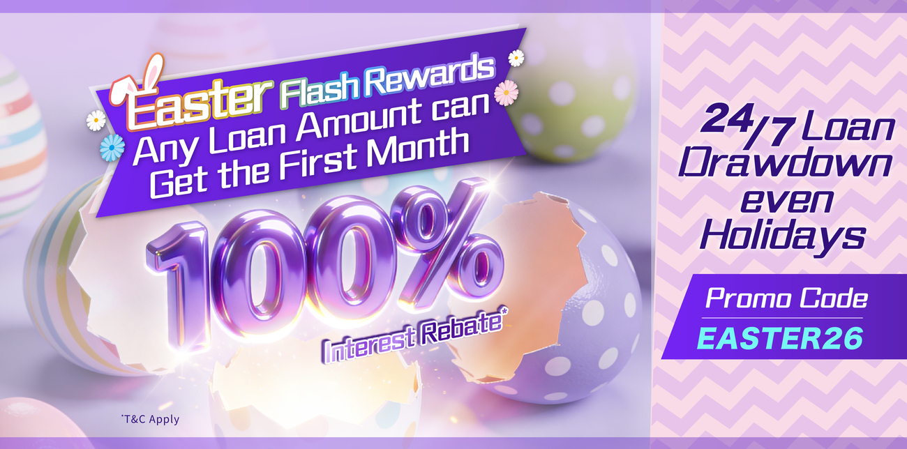 【Easter Flash offer】New customers who apply for X Cash.AI enjoy 100% interest rebate*!